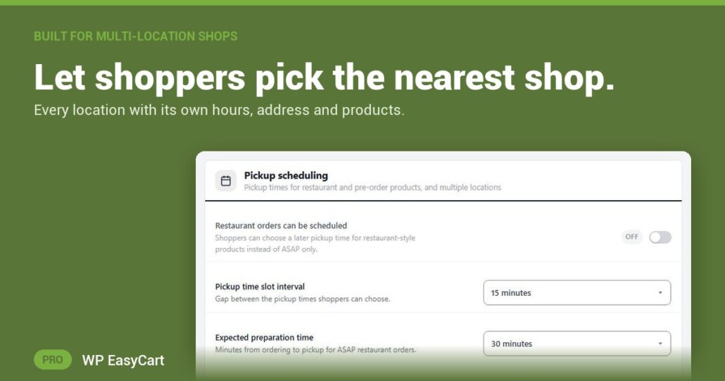 Let shoppers pick the nearest shop.