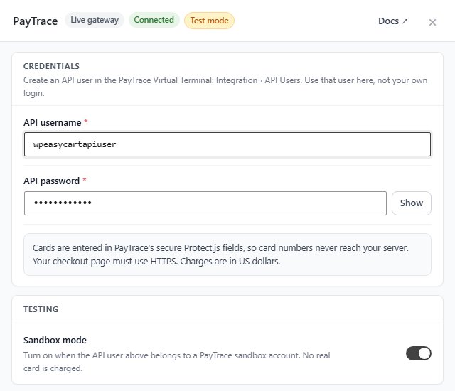 WP EasyCart Settings › Payment, the PayTrace settings drawer with credentials and sandbox mode