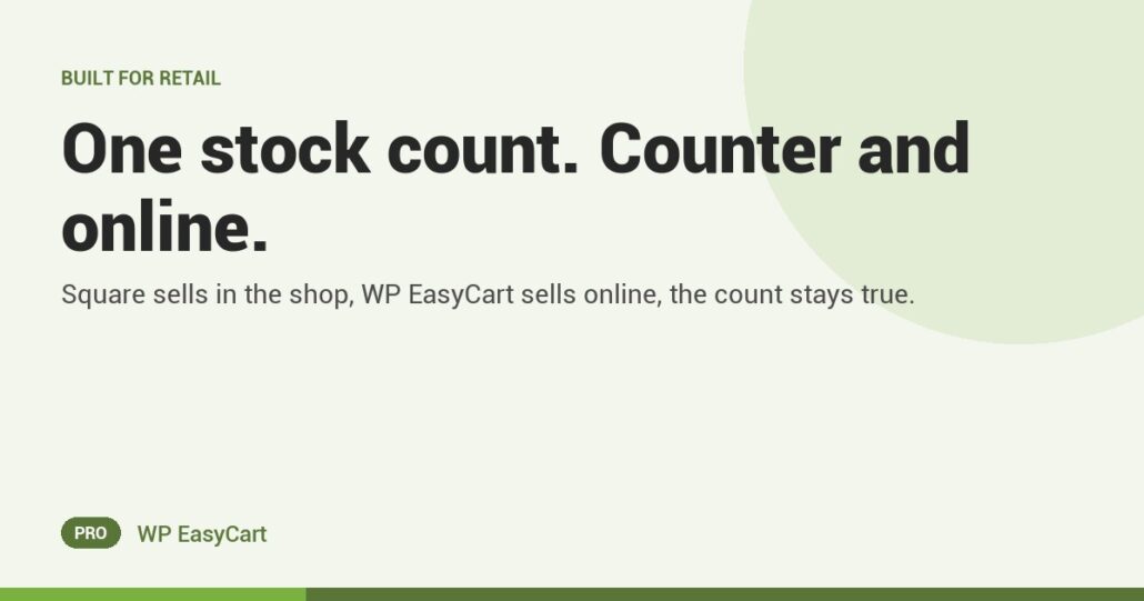 One stock count. Counter and online.