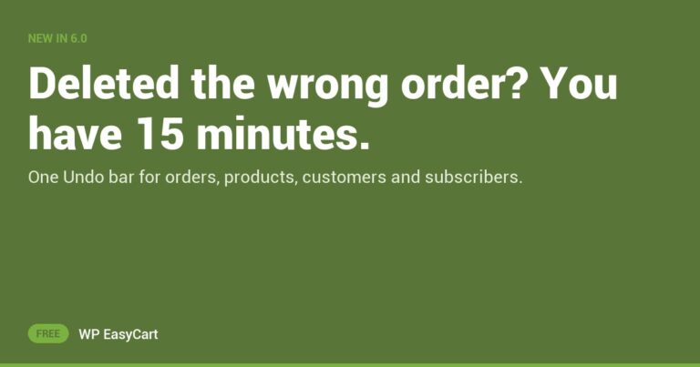 Deleted the wrong order? You have 15 minutes.